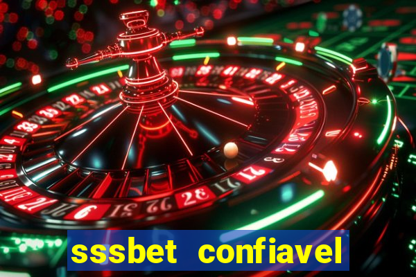 sssbet  confiavel